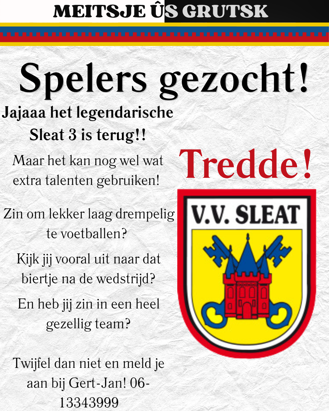 Sleat 3 zoekt extra teamgenoten!